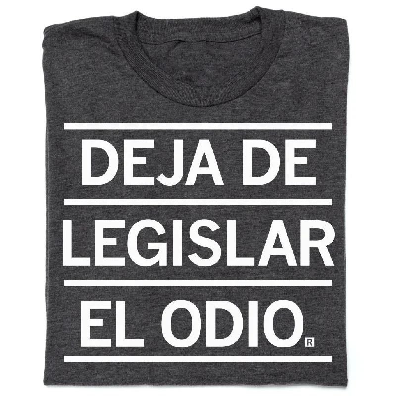 Don't Legislate Hate Spanish