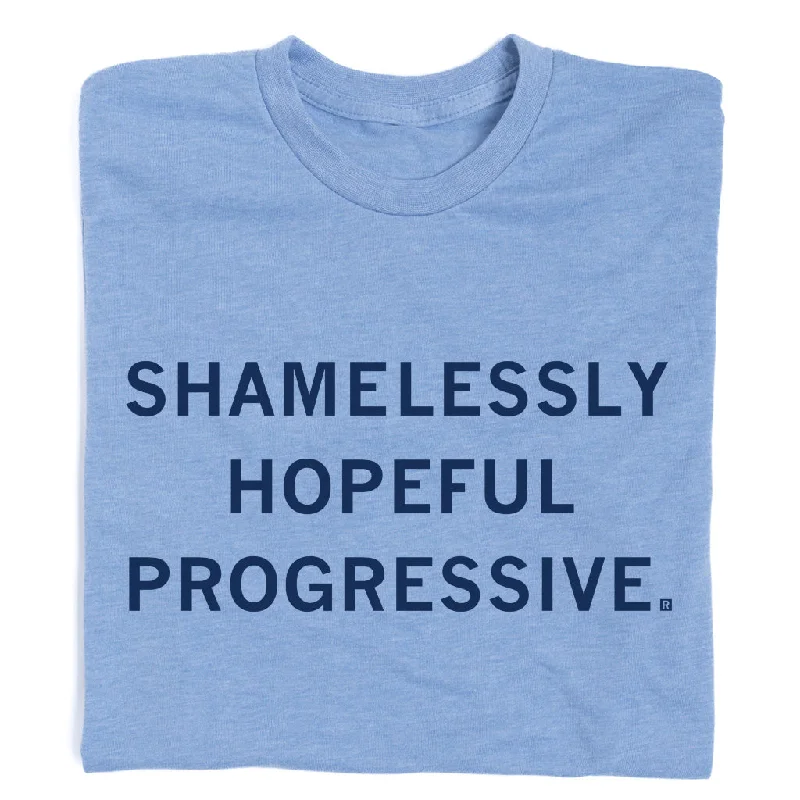 Shamelessly Hopeful Progressive